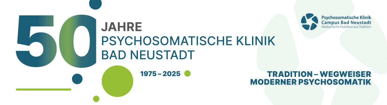 50 Jahre Psychosomatische Klinik Bad Neustadt